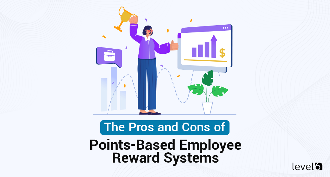 The Pros and Cons of Points-Based Employee Reward Systems