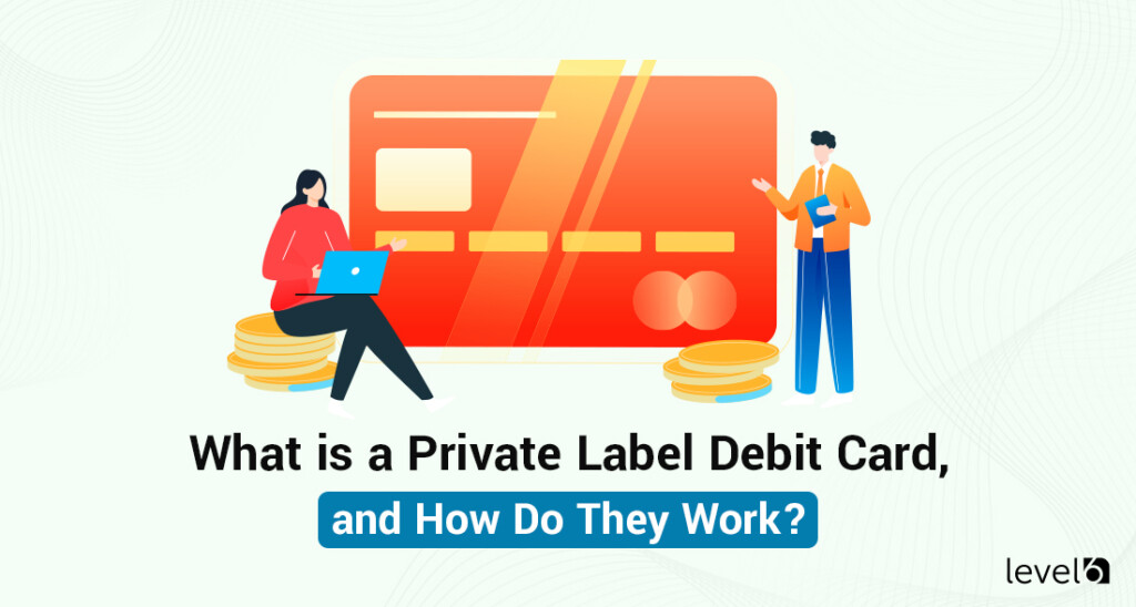 A Private Label Debit Card