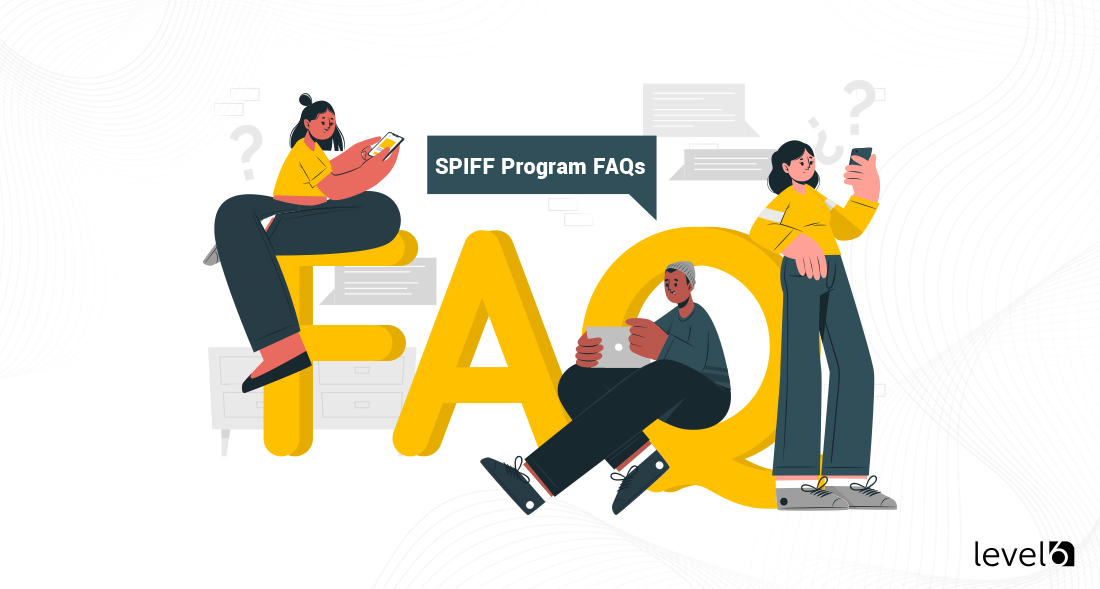 SPIFF Program FAQs