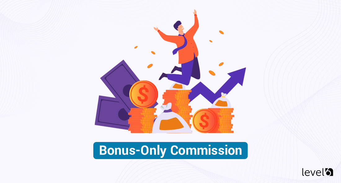 Bonus-Only Commission