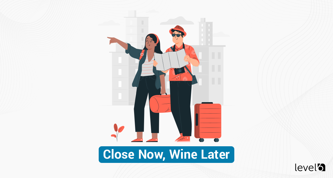 Close Now, Wine Later Sales Contest