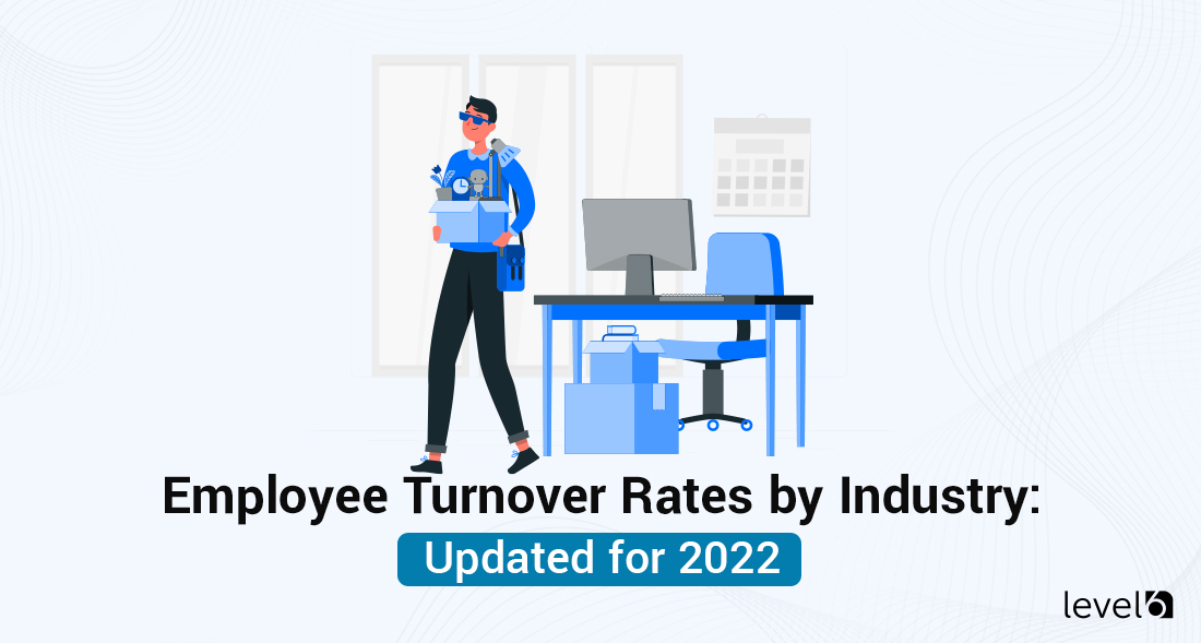 Employee Turnover Rates by Industry: Updated for 2022