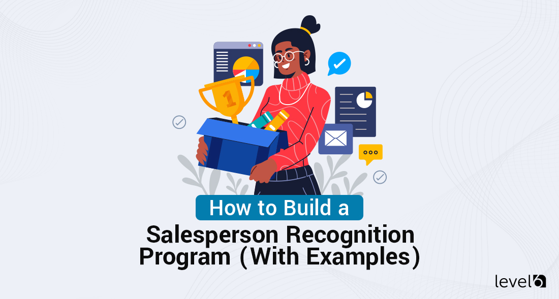 How to Build a Salesperson Recognition Program (With Examples)