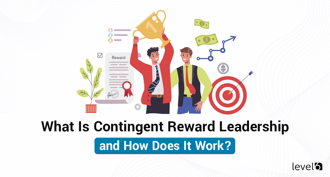 What Is Contingent Reward Leadership and How Does It Work?