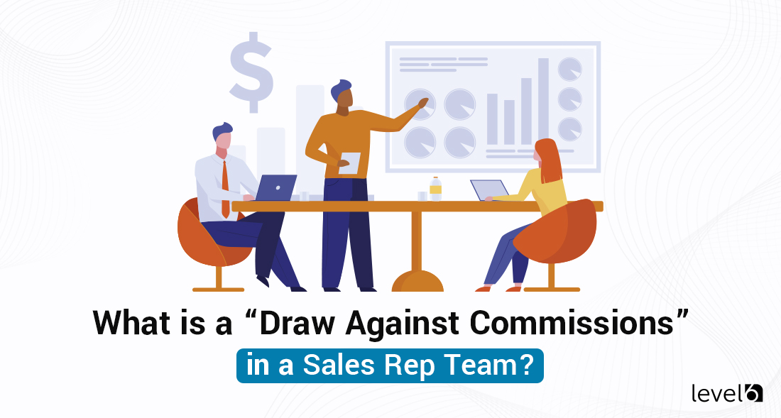 What is a “Draw Against Commissions” in a Sales Rep Team?
